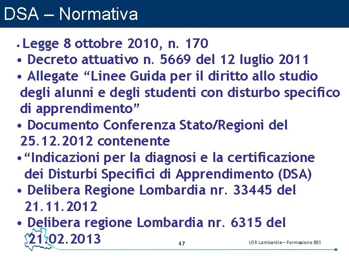 DSA – Normativa Legge 8 ottobre 2010, n. 170 • Decreto attuativo n. 5669