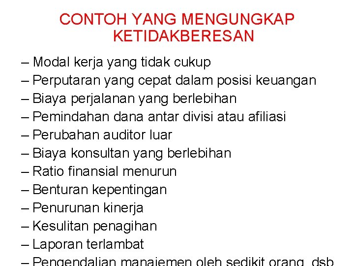 CONTOH YANG MENGUNGKAP KETIDAKBERESAN – Modal kerja yang tidak cukup – Perputaran yang cepat