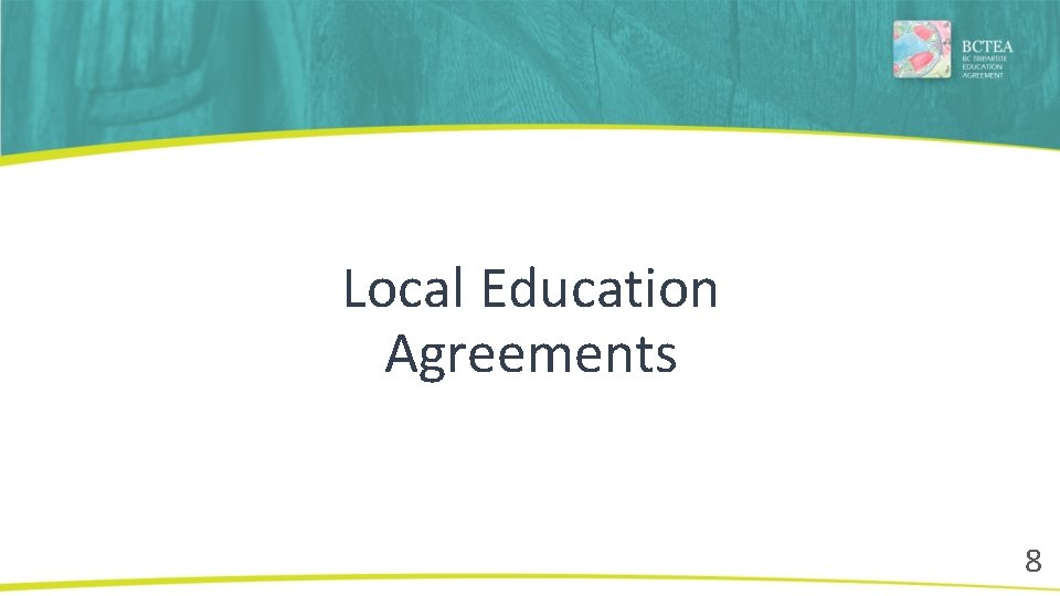 Local Education Agreements 8 