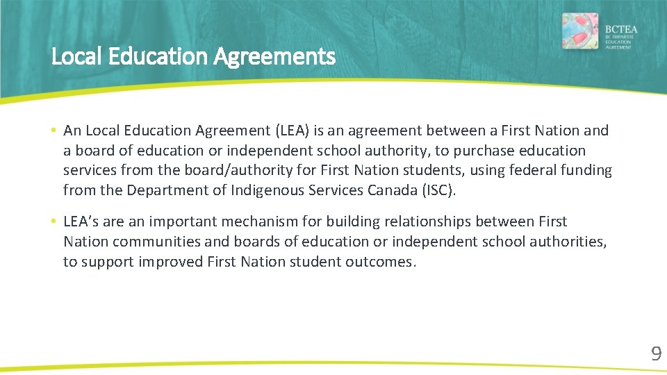 Local Education Agreements • An Local Education Agreement (LEA) is an agreement between a