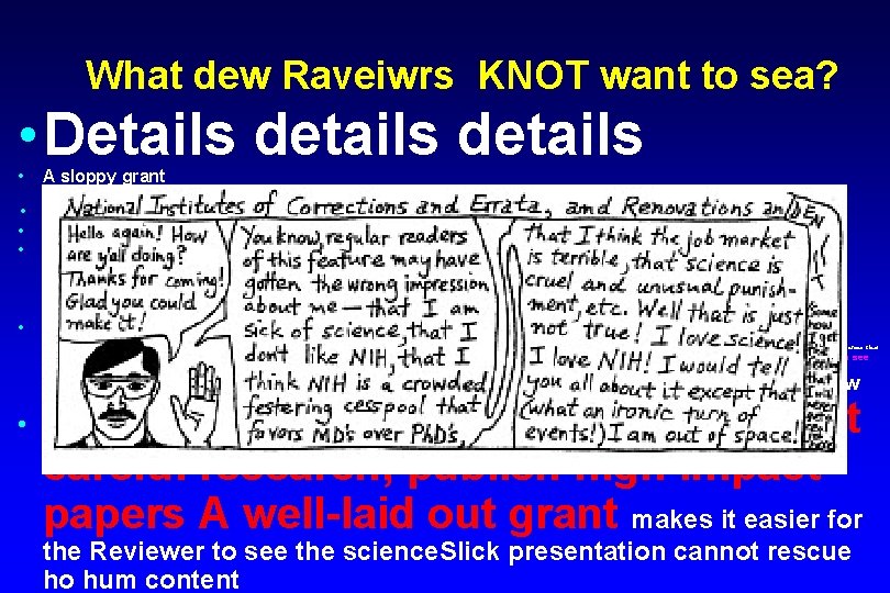 What dew Raveiwrs KNOT want to sea? • Details details • A sloppy grant