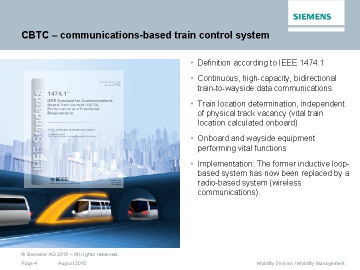 CBTC – communications-based train control system • Definition according to IEEE 1474. 1 •