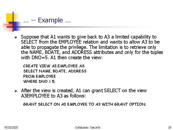 … -- Example … n Suppose that A 1 wants to give back to