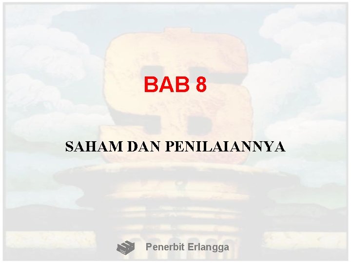 BAB 8 SAHAM DAN PENILAIANNYA Penerbit Erlangga 