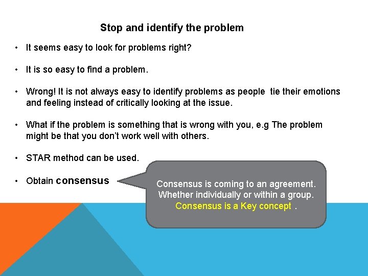 Stop and identify the problem • It seems easy to look for problems right? Stop and identify the problem • It seems easy to look for problems right?