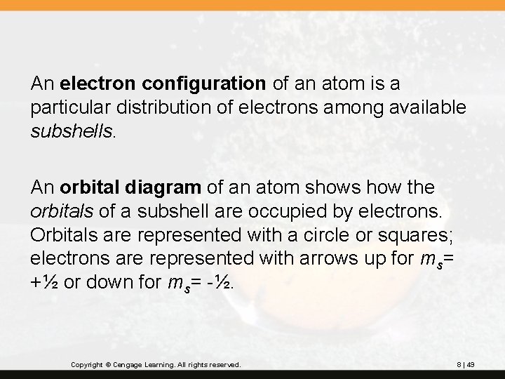 An electron configuration of an atom is a particular distribution of electrons among available