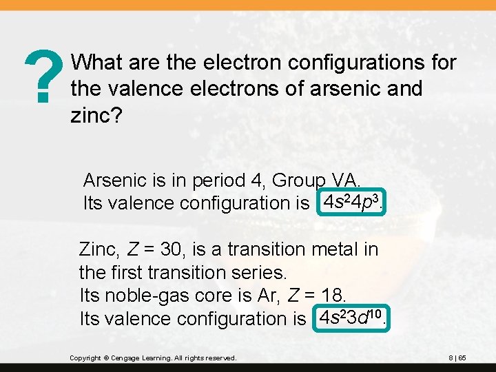 ? What are the electron configurations for the valence electrons of arsenic and zinc?