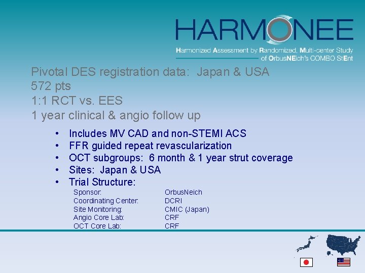 Pivotal DES registration data: Japan & USA 572 pts 1: 1 RCT vs. EES