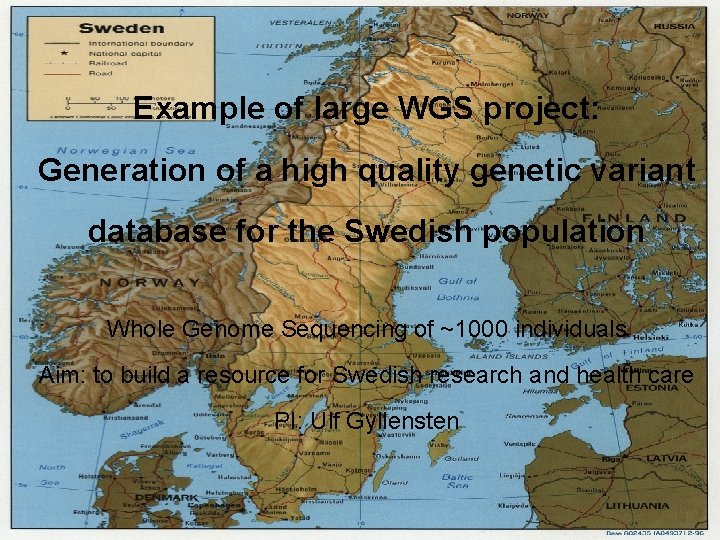 Example of large WGS project: Generation of a high quality genetic variant database for