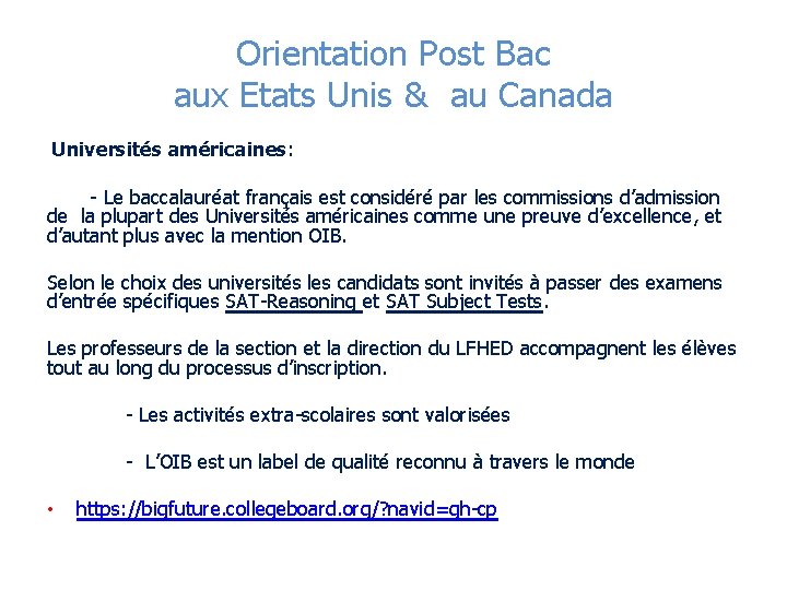 Orientation Post Bac aux Etats Unis & au Canada Universités américaines: - Le baccalauréat