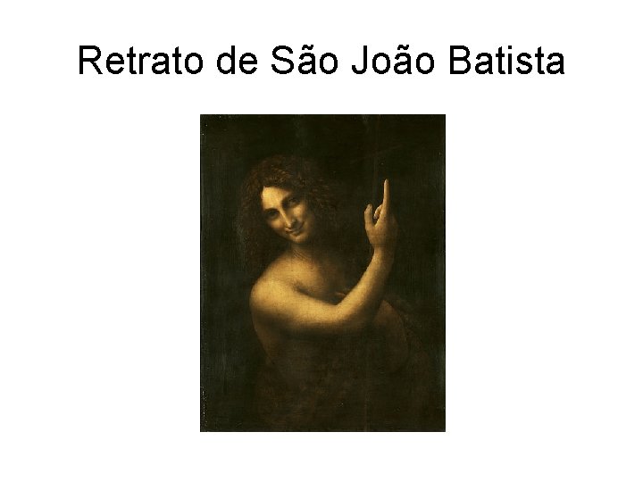 Retrato de São João Batista 