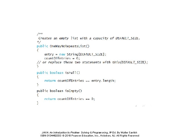JAVA: An Introduction to Problem Solving & Programming, 8 th Ed. By Walter Savitch JAVA: An Introduction to Problem Solving & Programming, 8 th Ed. By Walter Savitch