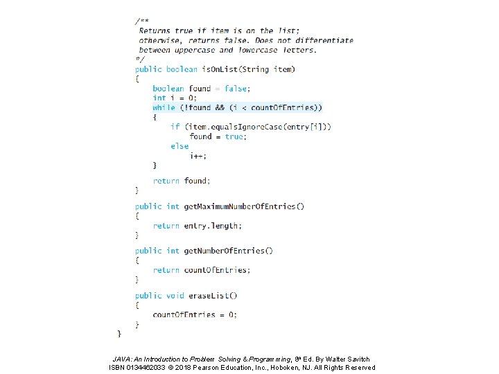 JAVA: An Introduction to Problem Solving & Programming, 8 th Ed. By Walter Savitch JAVA: An Introduction to Problem Solving & Programming, 8 th Ed. By Walter Savitch