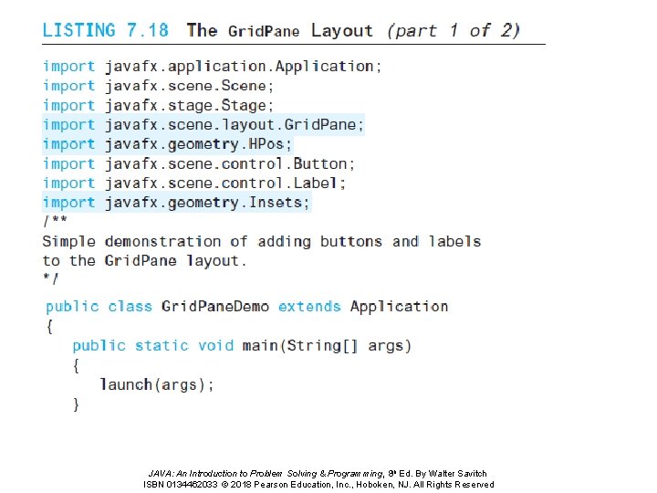 JAVA: An Introduction to Problem Solving & Programming, 8 th Ed. By Walter Savitch JAVA: An Introduction to Problem Solving & Programming, 8 th Ed. By Walter Savitch
