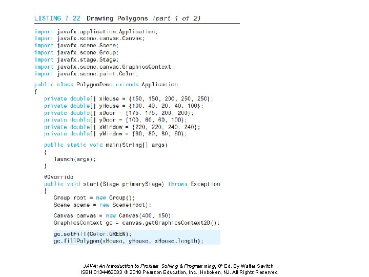 JAVA: An Introduction to Problem Solving & Programming, 8 th Ed. By Walter Savitch JAVA: An Introduction to Problem Solving & Programming, 8 th Ed. By Walter Savitch