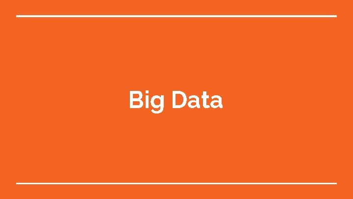 Big Data 