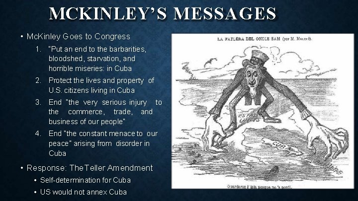 MCKINLEY’S MESSAGES • Mc. Kinley Goes to Congress 1. “Put an end to the