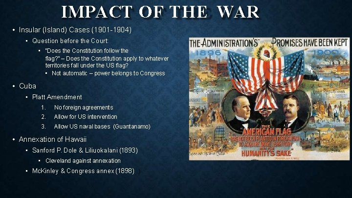 IMPACT OF THE WAR • Insular (Island) Cases (1901 -1904) • Question before the