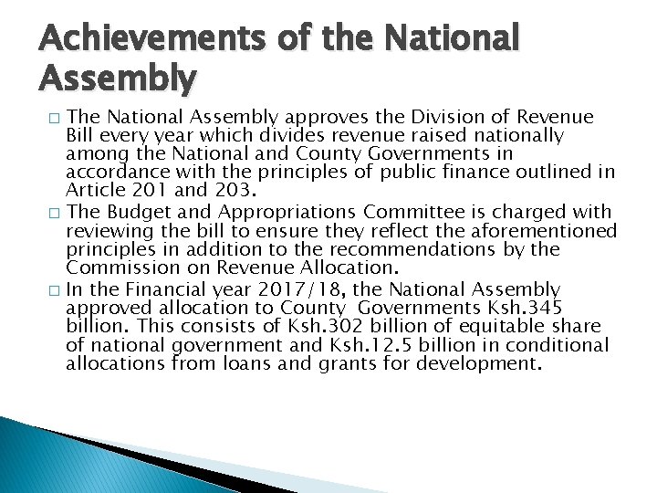 Achievements of the National Assembly The National Assembly approves the Division of Revenue Bill