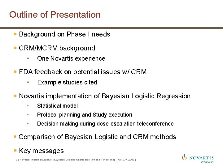 Outline of Presentation § Background on Phase I needs § CRM/MCRM background • One Outline of Presentation § Background on Phase I needs § CRM/MCRM background • One