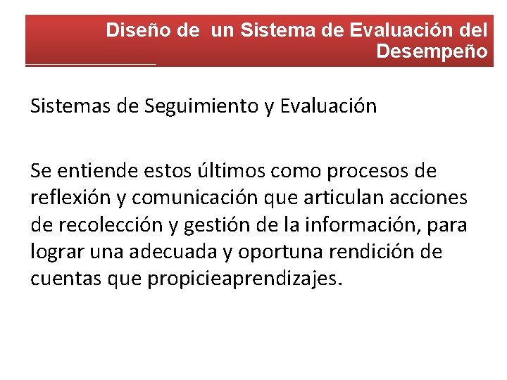 Evaluacin de Programas Pblicos Sistema de Evaluacin del