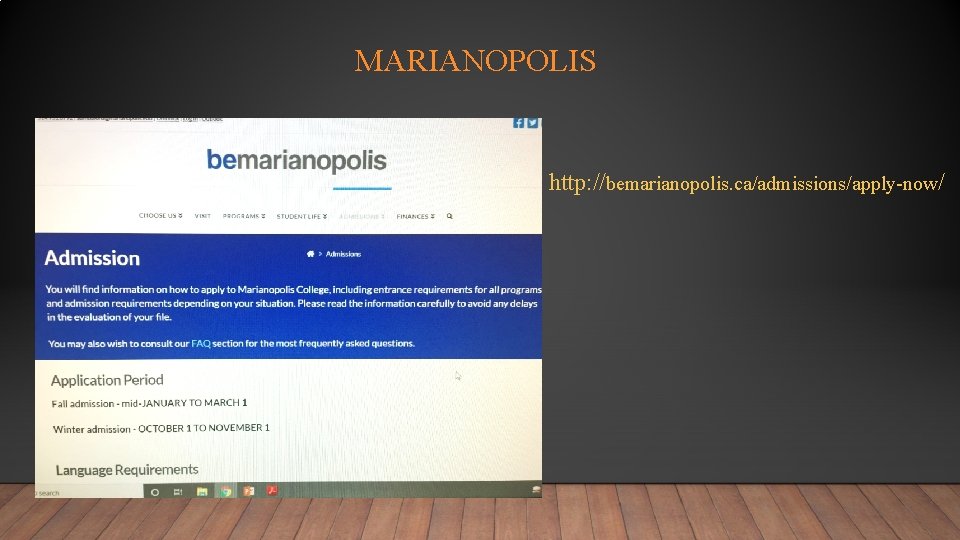MARIANOPOLIS http: //bemarianopolis. ca/admissions/apply-now/ 