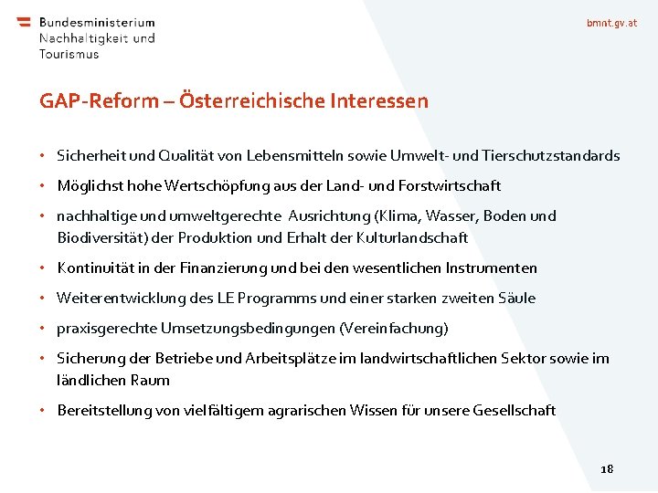 bmnt. gv. at GAP-Reform – Österreichische Interessen • Sicherheit und Qualität von Lebensmitteln sowie