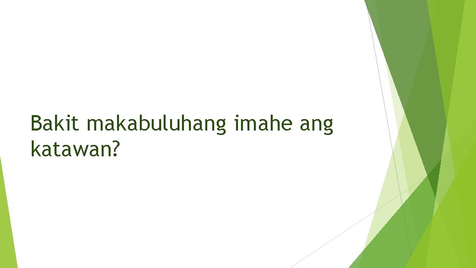 Bakit makabuluhang imahe ang katawan? 