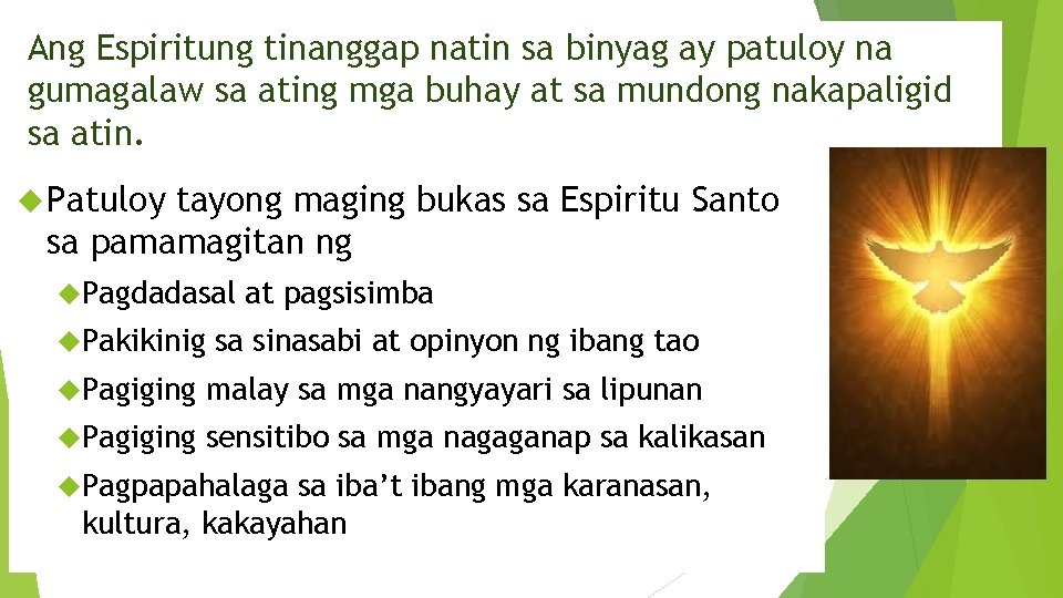 Ang Espiritung tinanggap natin sa binyag ay patuloy na gumagalaw sa ating mga buhay