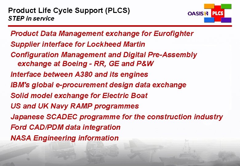 Product Life Cycle Support (PLCS) STEP in service Product Data Management exchange for Eurofighter