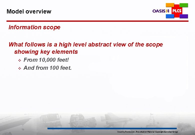 Model overview Information scope What follows is a high level abstract view of the