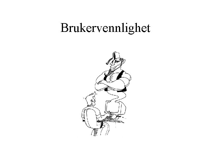 Brukervennlighet 