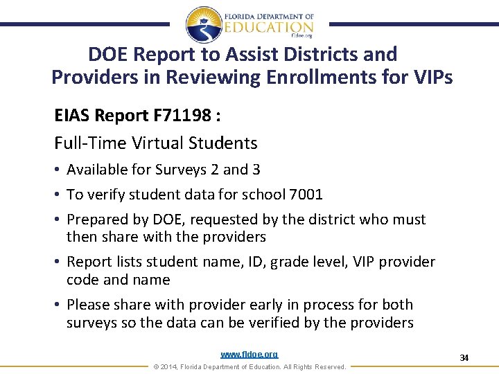 DOE Report to Assist Districts and Providers in Reviewing Enrollments for VIPs EIAS Report