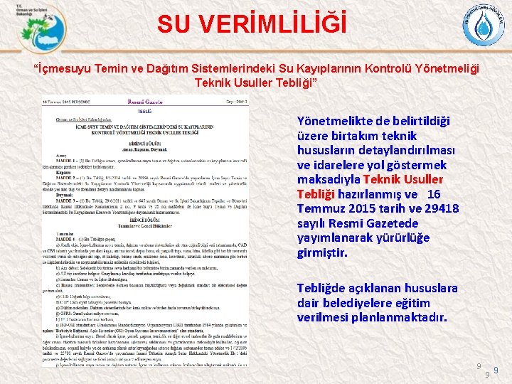 SU VERİMLİLİĞİ “İçmesuyu Temin ve Dağıtım Sistemlerindeki Su Kayıplarının Kontrolü Yönetmeliği Teknik Usuller Tebliği”