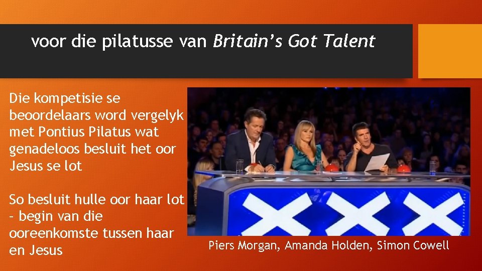 voor die pilatusse van Britain’s Got Talent Die kompetisie se beoordelaars word vergelyk met