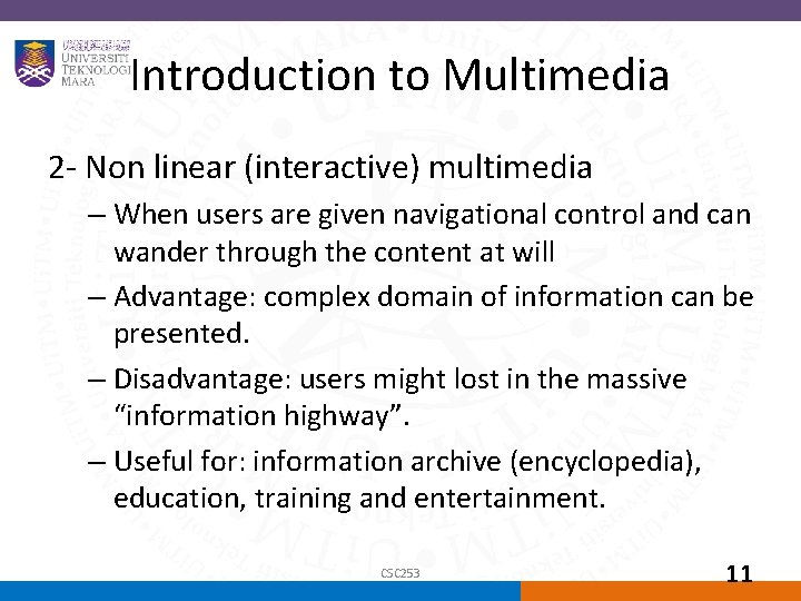 Introduction to Multimedia 2 - Non linear (interactive) multimedia – When users are given