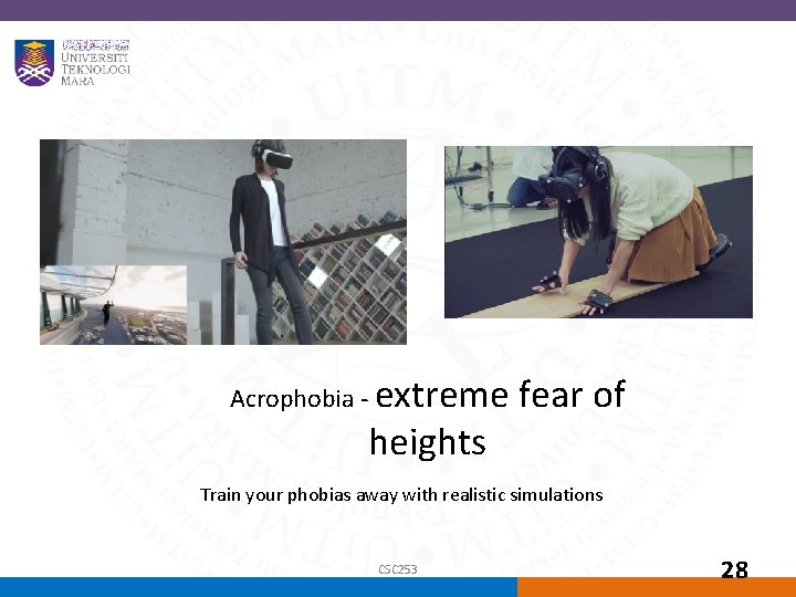 Acrophobia - extreme heights fear of Train your phobias away with realistic simulations CSC