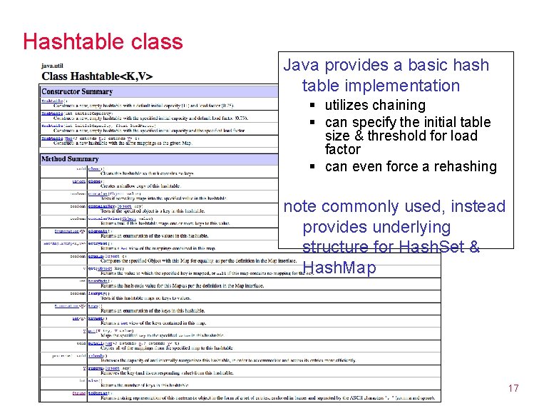 Hashtable class Java provides a basic hash table implementation § utilizes chaining § can Hashtable class Java provides a basic hash table implementation § utilizes chaining § can