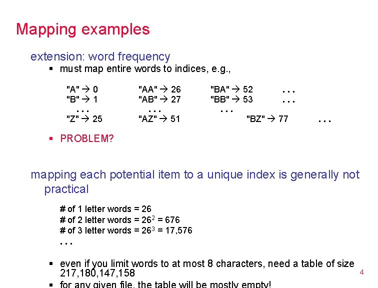 Mapping examples extension: word frequency § must map entire words to indices, e. g. Mapping examples extension: word frequency § must map entire words to indices, e. g.