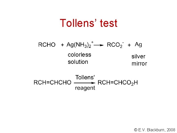 Tollens’ test colorless solution silver mirror © E. V. Blackburn, 2008 