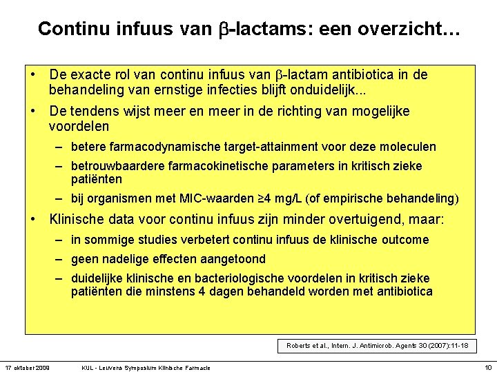 Continu infuus van -lactams: een overzicht… • De exacte rol van continu infuus van