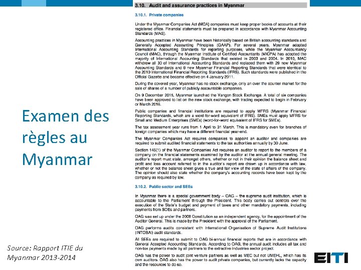 Examen des règles au Myanmar Source: Rapport ITIE du Myanmar 2013 -2014 