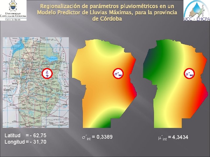 Regionalización de parámetros pluviométricos en un Modelo Predictor de Lluvias Máximas, para la provincia