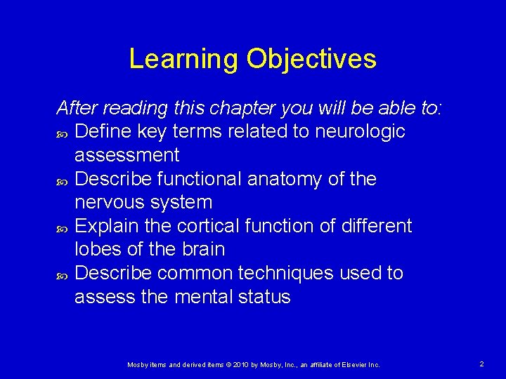 Learning Objectives After reading this chapter you will be able to: Define key terms