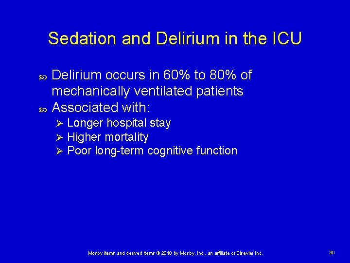 Sedation and Delirium in the ICU Delirium occurs in 60% to 80% of mechanically