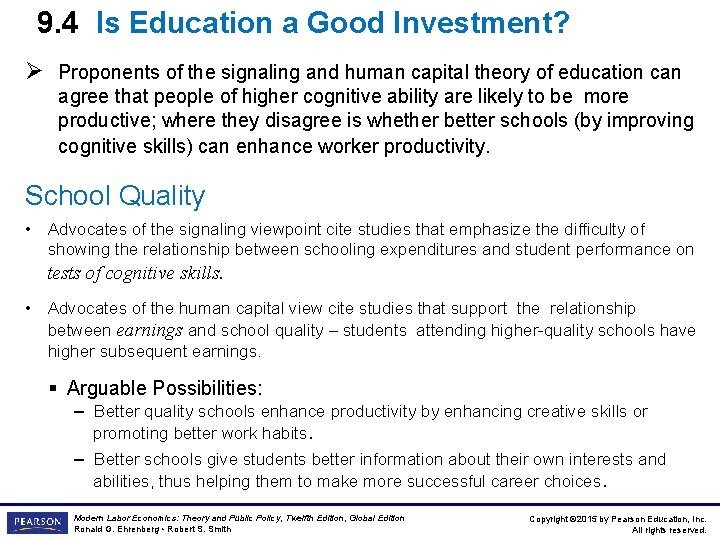 9. 4 Is Education a Good Investment? Ø Proponents of the signaling and human