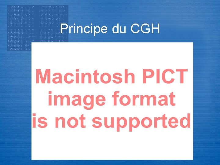 Principe du CGH Transcriptome 