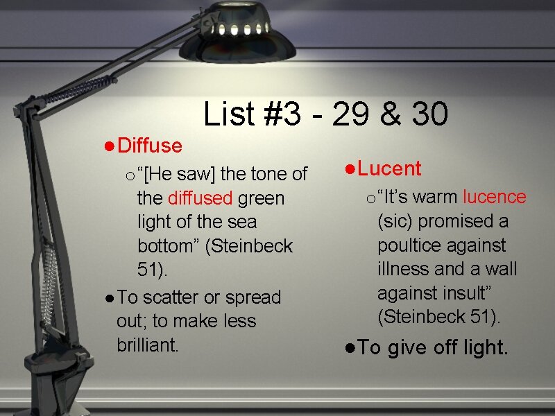 ●Diffuse List #3 - 29 & 30 o “[He saw] the tone of the