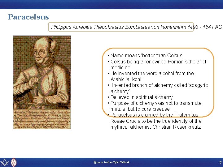 Paracelsus Philippus Aureolus Theophrastus Bombastus von Hohenheim 1493 - 1541 AD • Name means