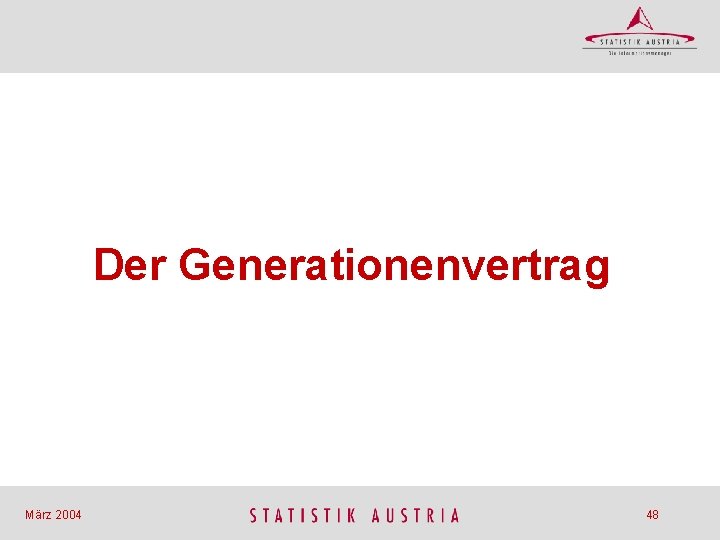 Der Generationenvertrag März 2004 48 